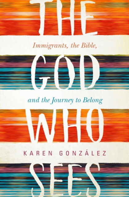 E-Book God Who Sees Karen Gonzalez