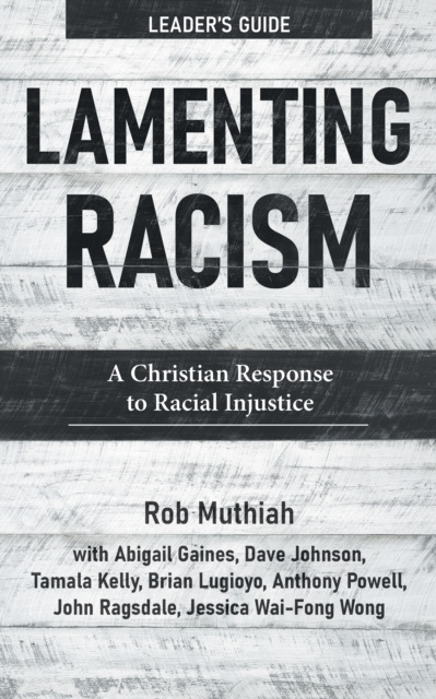 E-kniha Lamenting Racism Leader's Guide Rob Muthiah