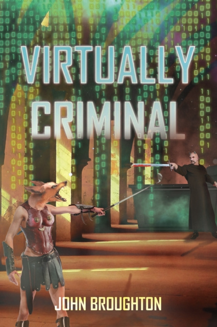 E-knjiga Virtually Criminal John Broughton
