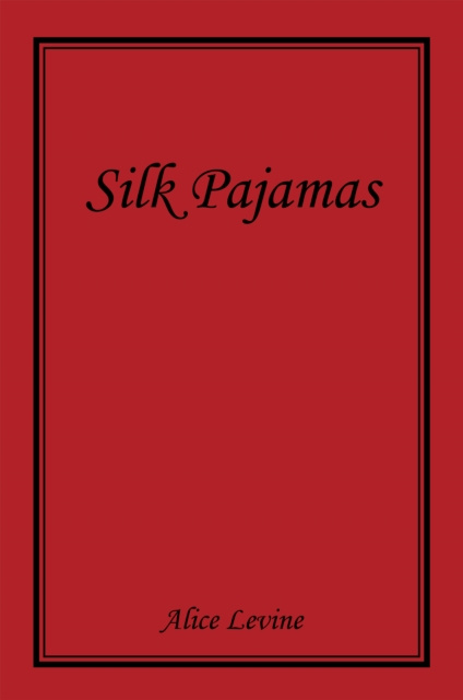 E-kniha Silk Pajamas Alice Levine