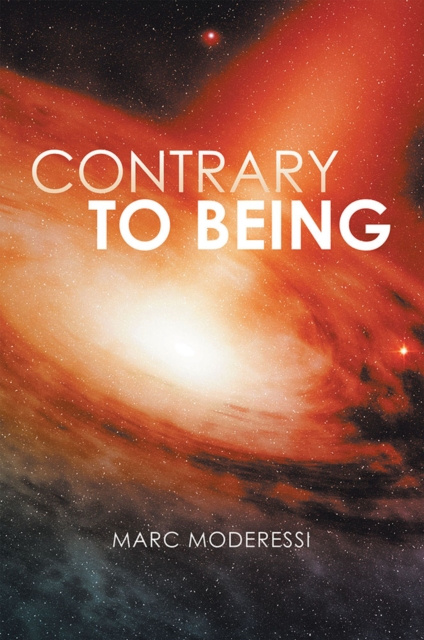 E-Book Contrary to Being Marc Moderessi