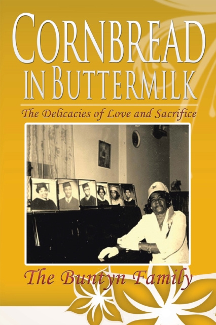 E-knjiga Cornbread in Buttermilk The Buntyn Family