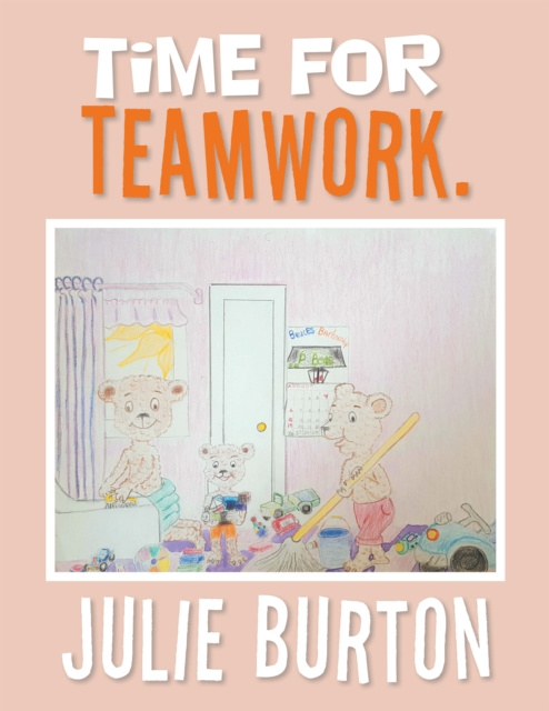 E-book Time for Teamwork. Julie Burton