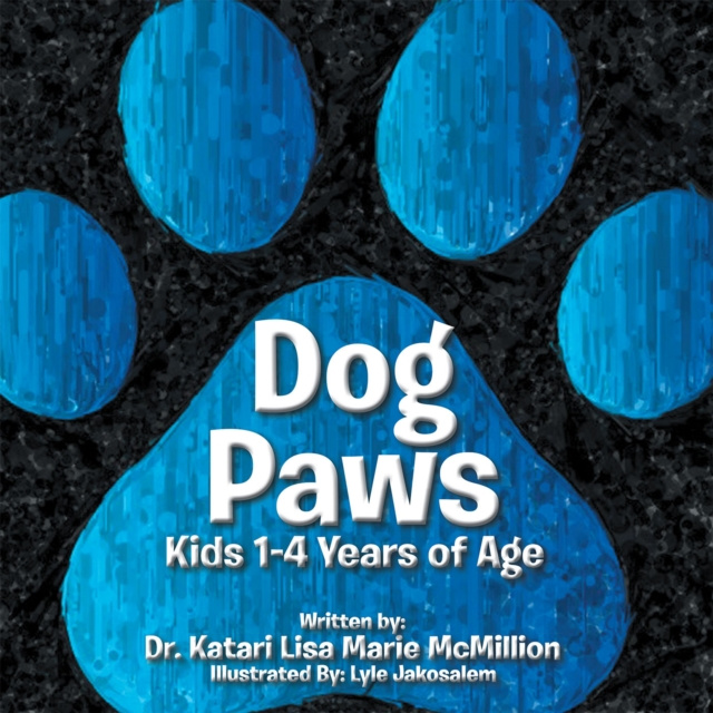 E-Book Dog Paws Dr. Katari Lisa Marie McMillion