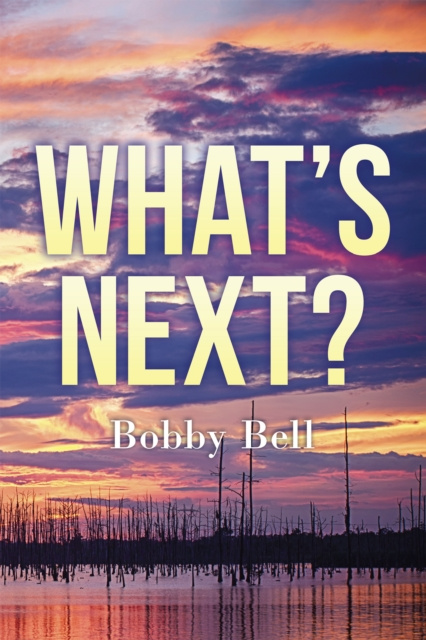 E-knjiga What'S Next ? Bobby Bell