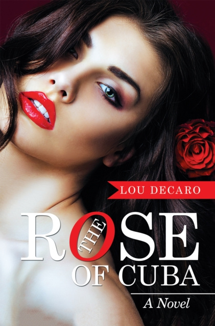 E-book Rose of Cuba Lou DeCaro