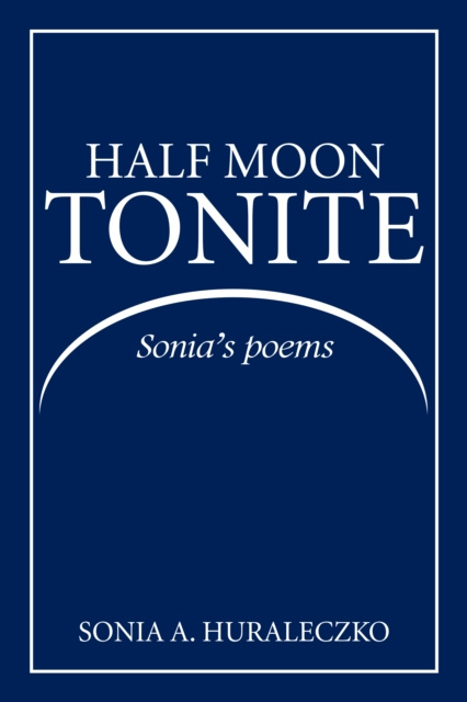 E-knjiga Half Moon Tonite Sonia A. Huraleczko