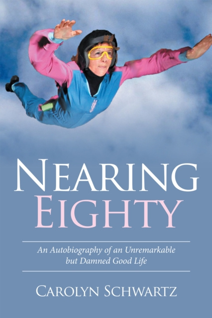 E-knjiga Nearing Eighty Carolyn Schwartz