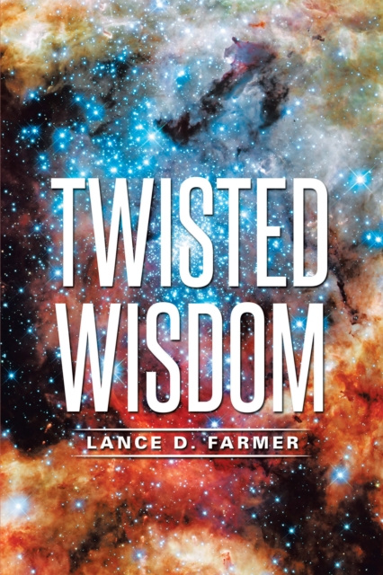 E-knjiga Twisted Wisdom Lance D. Farmer