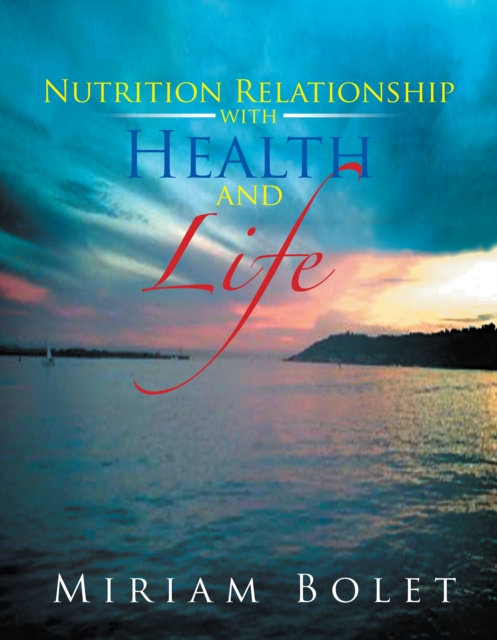 E-kniha Nutrition Relationship with Health and Life Miriam Bolet