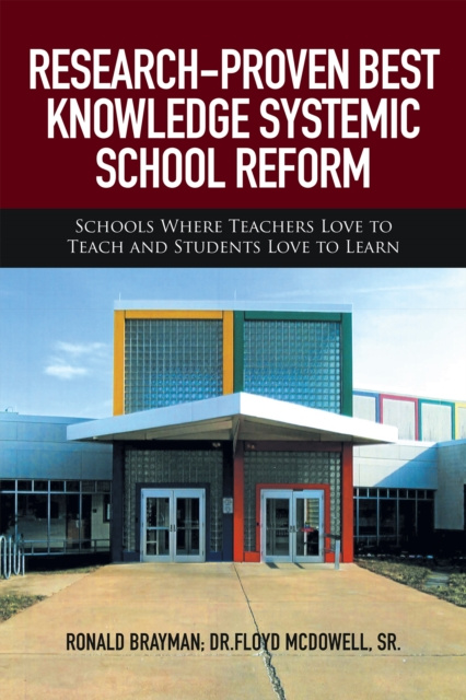 E-knjiga Research-Proven Best Knowledge Systemic School Reform Dr. Floyd McDowell