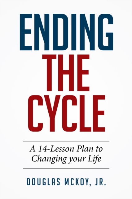 E-knjiga Ending the Cycle Douglas McKoy Jr.
