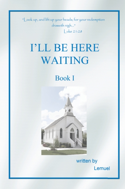 E-book I'Ll Be Here Waiting Lemuel