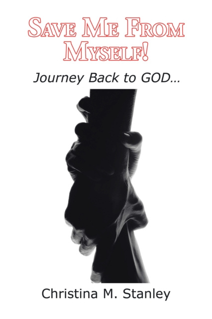 E-knjiga Save Me from Myself! Christina M. Stanley