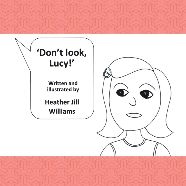 E-knjiga Don't  Look, Lucy! Heather Jill Williams