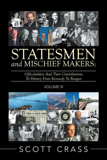 E-book Statesmen and Mischief Makers: Volume Iii Scott Crass