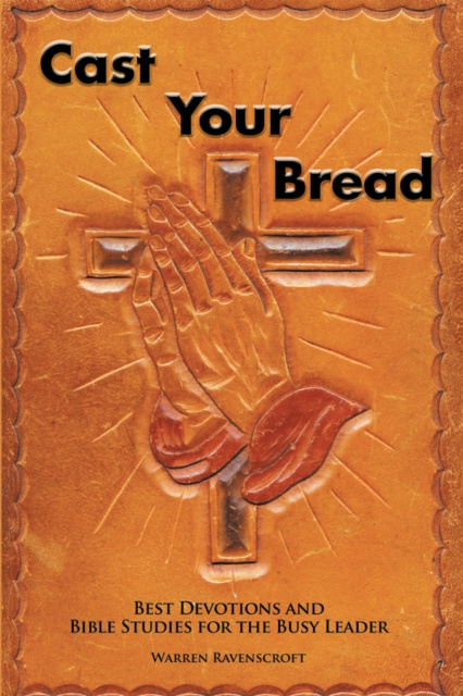 E-knjiga Cast Your Bread Warren Ravenscroft
