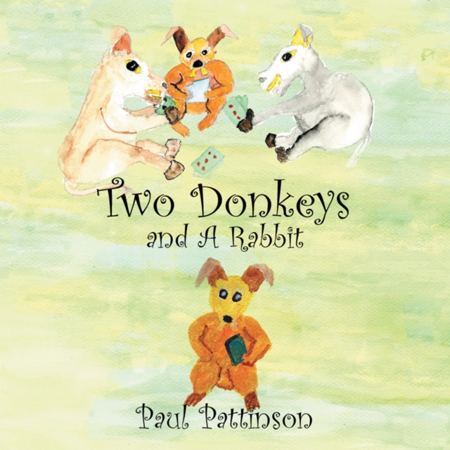 E-book Two Donkeys and and a Rabbit Paul Pattinson