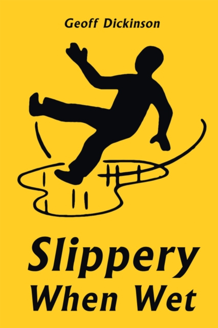 E-kniha Slippery When Wet Geoff Dickinson