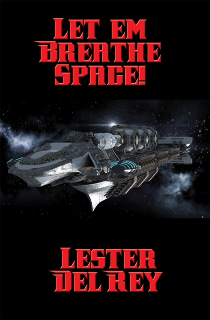 E-kniha Let 'em Breathe Space! Lester del Rey