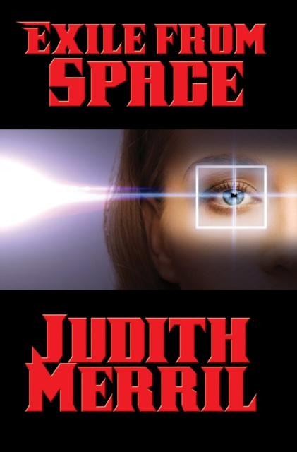 E-book Exile from Space Judith Merril