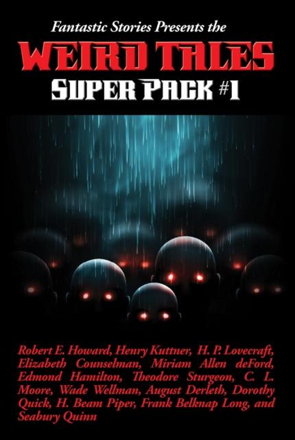 E-kniha Fantastic Stories Presents the Weird Tales Super Pack #1 Robert E. Howard