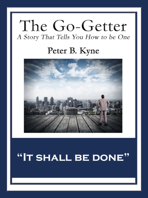E-knjiga Go-Getter Peter B. Kyne
