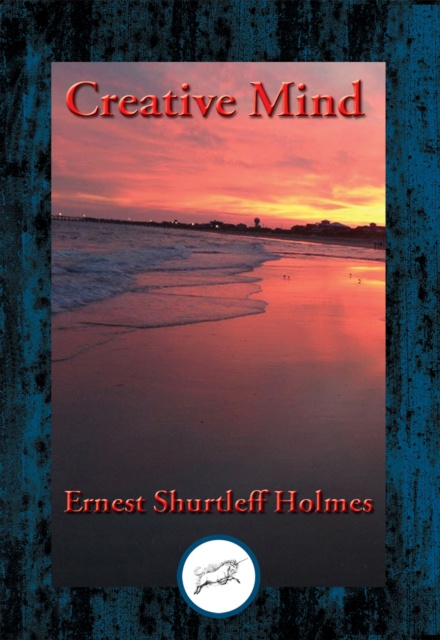 E-knjiga Creative Mind Ernest Shurtleff Holmes