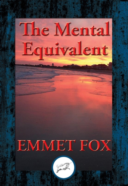 E-book Mental Equivalent Emmet Fox