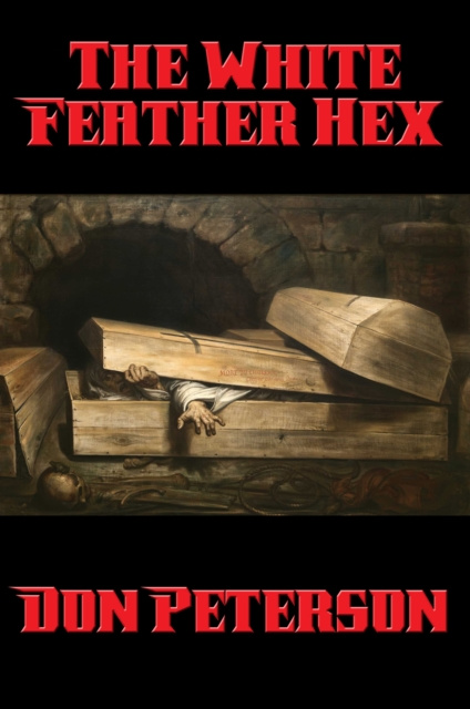 E-knjiga White Feather Hex Don Peterson