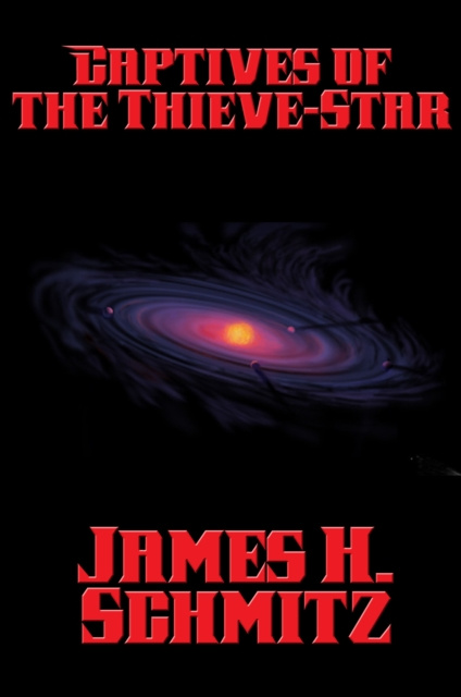 E-knjiga Captives of the Thieve-Star James H. Schmitz
