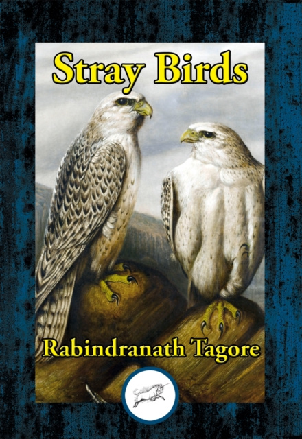 E-knjiga Stray Birds Dr Rabindranath Tagore