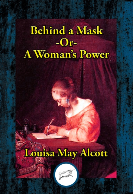 E-knjiga Behind a Mask Louisa May Alcott