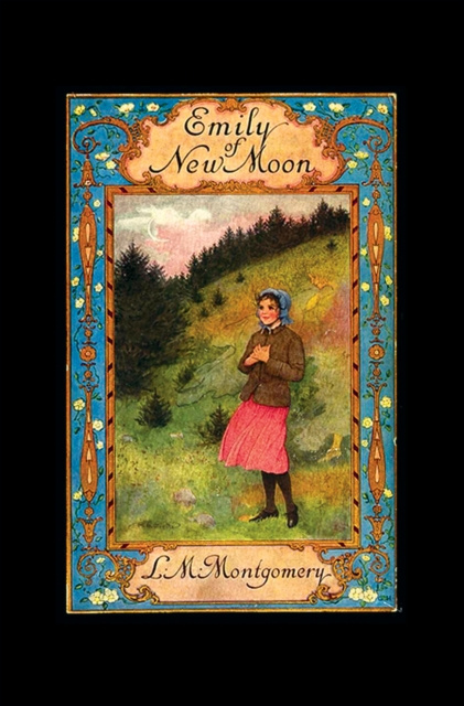 E-knjiga Emily of New Moon Lucy Maud Montgomery