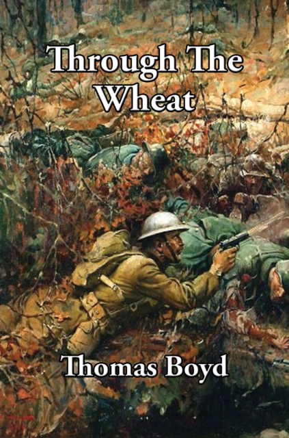 E-book Through the Wheat Thomas Boyd