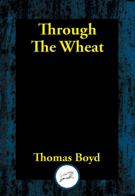 E-book Through the Wheat Thomas Boyd