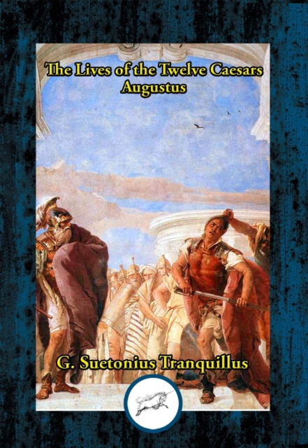 E-Book D. Octavius Caesar Augustus G. Suetonius Tranquillus