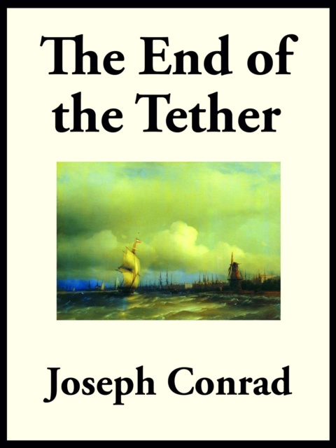E-knjiga End of the Tether Joseph Conrad