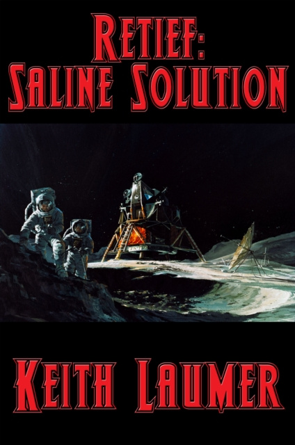 E-knjiga Retief: Saline Solution Keith Laumer