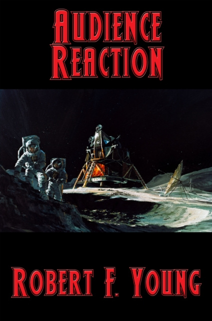 E-book Audience Reaction Robert F. Young