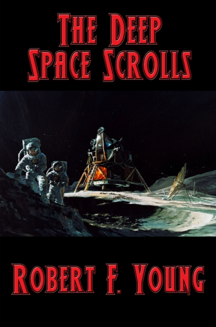 E-knjiga Deep Space Scrolls Robert F. Young