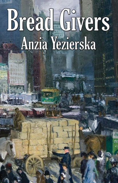 E-knjiga Bread Givers Anzia Yezierska
