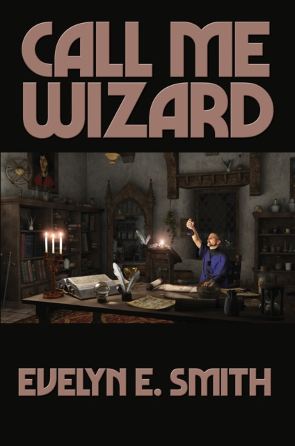 E-knjiga Call Me Wizard Evelyn E. Smith