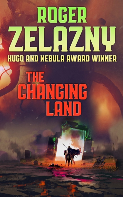E-book Changing Land Roger Zelazny