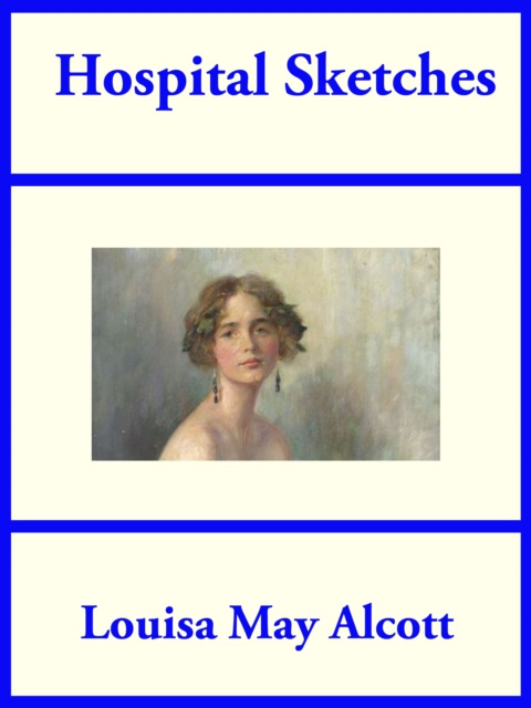 E-kniha Hospital Sketches Louisa May Alcott