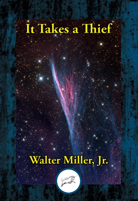 E-knjiga It Takes a Thief Walter Miller Jr.