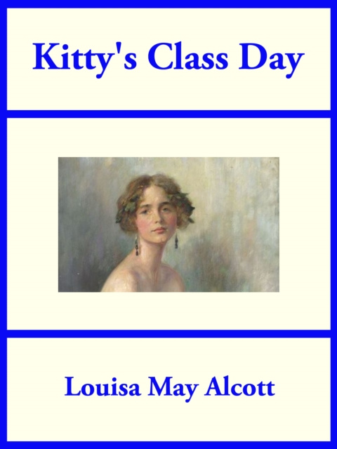 E-knjiga Kitty's Class Day Louisa May Alcott