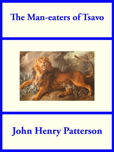 E-kniha Man-eaters of Tsavo John Henry Patterson