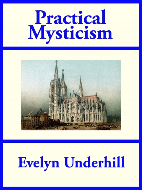 E-book Practical Mysticism Evelyn Underhill