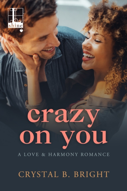E-Book Crazy on You Crystal B. Bright